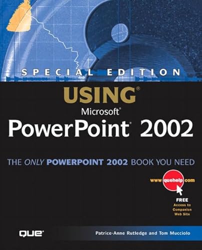 Special Edition Using Microsoft Powerpoint 2002 (9780789725196) by Rutledge, Patrice-Anne; Mucciolo, Tom