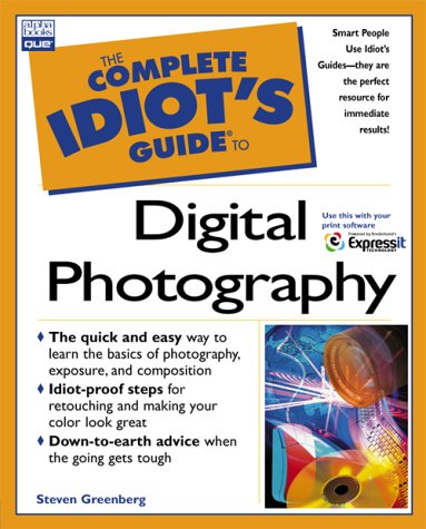 Stock image for The Complete Idiot's Guide to Digital Photography for sale by Better World Books: West