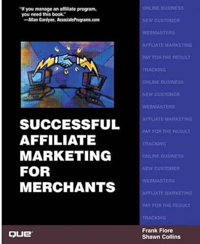 Beispielbild fr Successful Affiliate Marketing for Merchants zum Verkauf von Better World Books