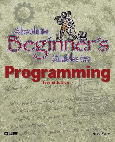 9780789725295: Absolute Beginner's Guide to Programming (2nd Edition)