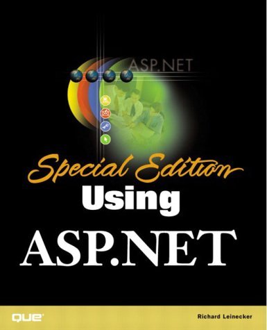 Special Edition Using Asp.Net (9780789725608) by Leinecker, Richard C.