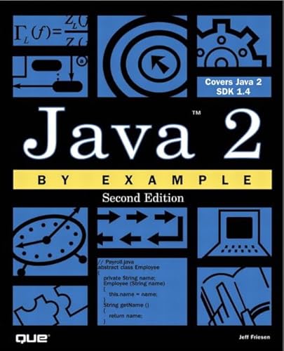Java 2 by Example (9780789725936) by Abel, Andrew