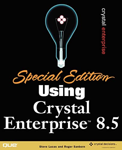 Special Edition Using Crystal Enterprise 8.5