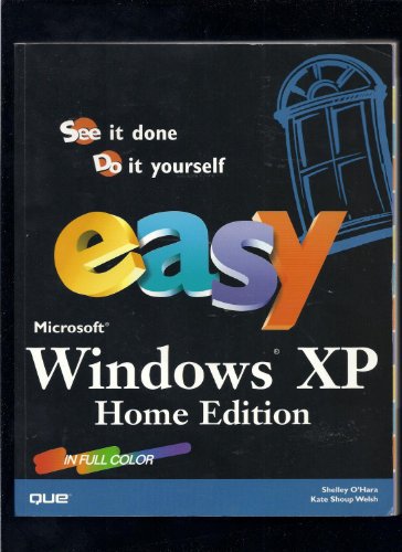 9780789726599: Easy Microsoft Windows XP Home Edition