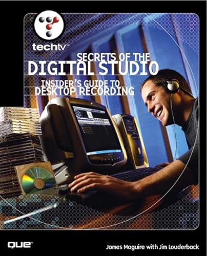 9780789726865: TechTV's Secrets of the Digital Studio: Insider's Guide to Desktop Recording