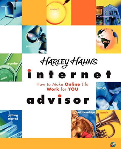 9780789726971: Harley Hahn's Internet Advisor