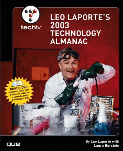 Imagen de archivo de TechTV: Leo Laportes 2003 Technology Almanac a la venta por Dan A. Domike