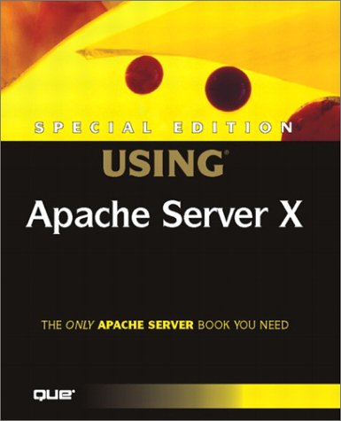 Special Edition Using Apache Server X (9780789728531) by Holden, Greg; Keller, Matthew