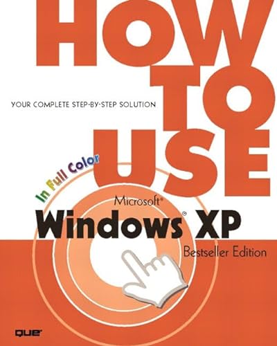 Beispielbild fr How to Use Microsoft Windows Xp zum Verkauf von Wonder Book