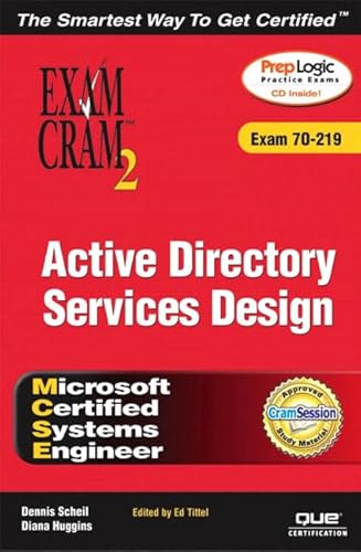 Beispielbild fr MCSE Windows 2000 Active Directory Services Design Exam Cram 2 (Exam Cram 70-219) zum Verkauf von medimops