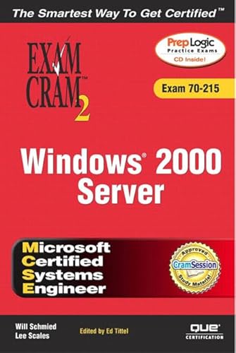 Beispielbild fr McSe Windows 2000 Server: Exam Cram 2 : Exam 70-215 zum Verkauf von HPB-Red