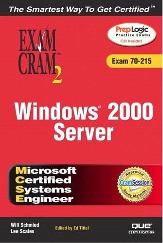 McSe Windows 2000 Server: Exam Cram 2 : Exam 70-215 (9780789728739) by Tittel, Ed