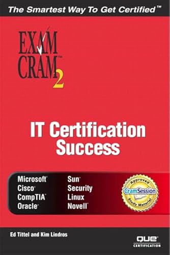 It Certification Success Exam Cram 2 (9780789729231) by Tittel, Ed; Lindros, Kim