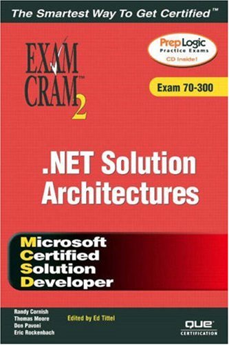 9780789729293: .Net Solution Architectures: Exam Cram 2 : Exam 70-300