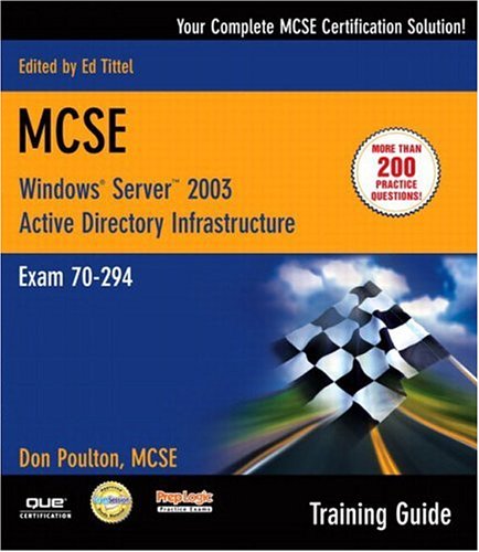 Imagen de archivo de Windows Server 2003 Active Directory Infrasturcture: Exam 70-294 ; 9780789729491 ; 0789729490 a la venta por APlus Textbooks
