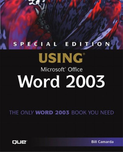 Special Edition Using Microsoft Office Word 2003 (9780789729583) by Camarda, Bill