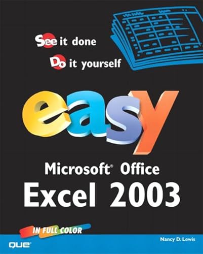9780789729606: Easy Microsoft Office Excel 2003: In Full Color