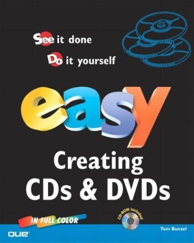 Beispielbild fr Easy Creating CDs & DVDs (Que's Easy Series) zum Verkauf von WorldofBooks