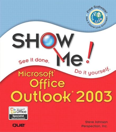 9780789730084: Show Me Microsoft Office Outlook 2003 (Show Me Series)