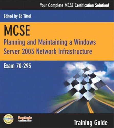 MCSE Windows Server Network Infrastructure: Exam 70-293 (9780789730138) by Schmied, Will; Shimonski, Robert J