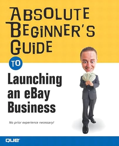 9780789730589: Absolute Beginner's Guide to Launching an eBay Business
