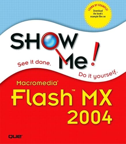 9780789730688: Show Me Macromedia Flash MX 2004 (Show Me Series)