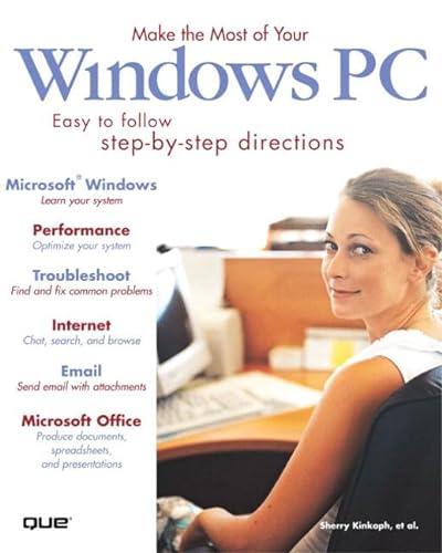 9780789730862: Make the Most of Your Windows PC