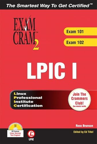 Stock image for LPIC 1 Exam Cram 2 : Linux Professional Institute Certification Exams 101 and 102 for sale by Better World Books: West