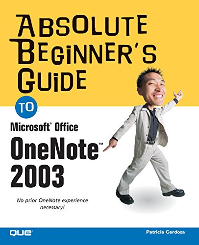 Beispielbild fr Absolute Beginner's Guide to Microsoft Office OneNote 2003 (Absolute Beginner's Guides (Que)) zum Verkauf von WorldofBooks