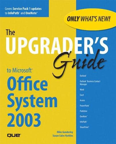 Imagen de archivo de Upgrader's Guide to Microsoft Office System 2003 a la venta por Ergodebooks
