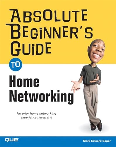 Stock image for Absolute Beginner's Guide to Home Networking for sale by Better World Books