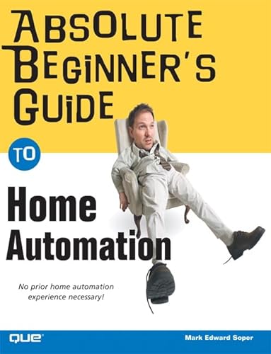 Beispielbild fr Absolute Beginner's Guide to Home Automation zum Verkauf von Better World Books