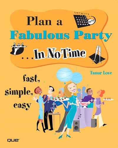 Beispielbild fr Plan a Fabulous Party in No Time zum Verkauf von Better World Books