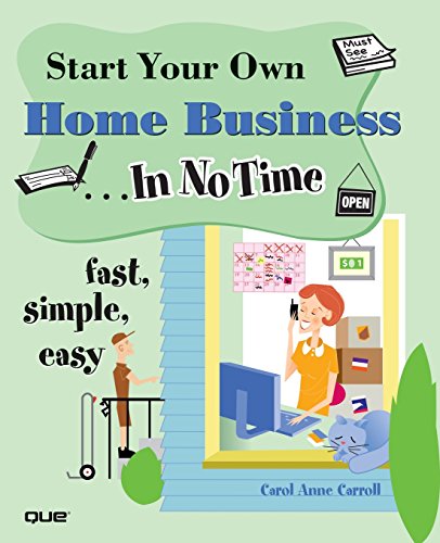 Imagen de archivo de Start Your Own Home Business in No Time a la venta por Better World Books