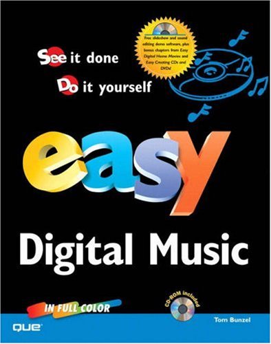 Beispielbild fr Easy Digital Music (Que's Easy Series) zum Verkauf von WorldofBooks