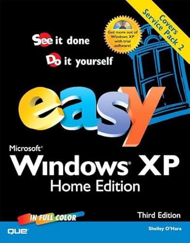 Microsoft Windows XP,Home Edition (Easy) (9780789733382) by Shelley O'Hara