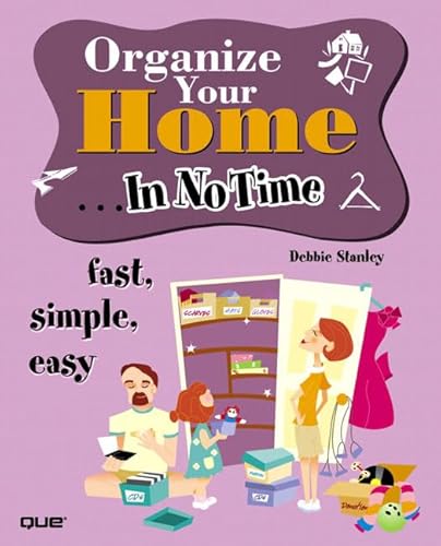 Imagen de archivo de Organize Your Home .in No Time a la venta por ThriftBooks-Atlanta