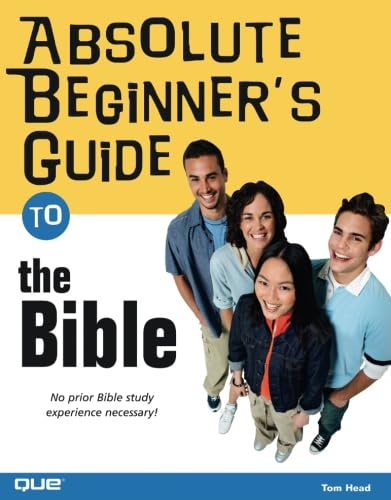Beispielbild fr Absolute Beginner's Guide to the Bible zum Verkauf von Wonder Book