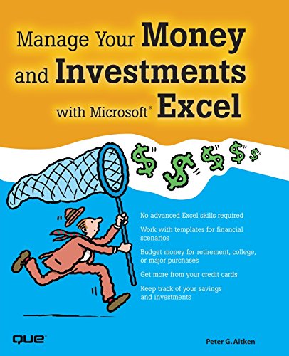 Stock image for Manage Your Money and Investments with Microsoft Excel for sale by Better World Books