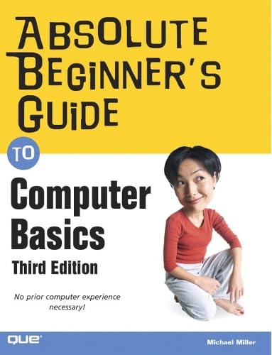 Imagen de archivo de Absolute beginner's guide to computer basics a la venta por Elefante de los Libros