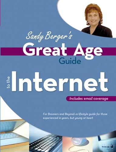 9780789734426: Sandy Berger's Great Age Guide To The Internet