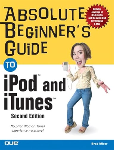 Beispielbild fr Absolute Beginner's Guide to Ipod and Itunes zum Verkauf von Better World Books: West