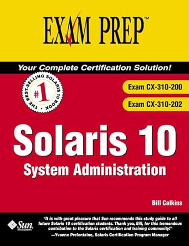 Imagen de archivo de Solaris 10 System Administration : Exam CX-310-200, Exam CX-310-202 a la venta por Better World Books