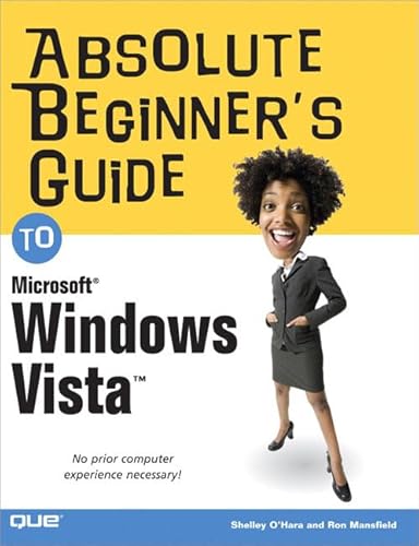 Beispielbild fr Absolute Beginner's Guide to Microsoft Windows Vista zum Verkauf von Better World Books: West