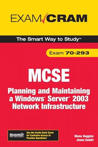 Beispielbild fr MCSE 70-293 Exam Cram: Planning and Maintaining a Windows Server 2003 Network Infrastructure zum Verkauf von WorldofBooks