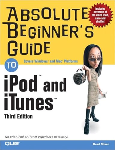 9780789736277: Absolute Beginner's Guide to iPod™ and iTunes™