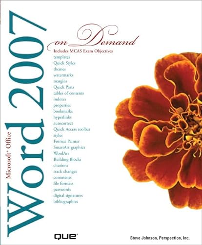 Microsoft Office Word 2007 On Demand (9780789736444) by Johnson, Steve; Perspection Inc.