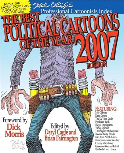 Beispielbild fr The Best Political Cartoons of the Year 2007 zum Verkauf von Goodwill Books