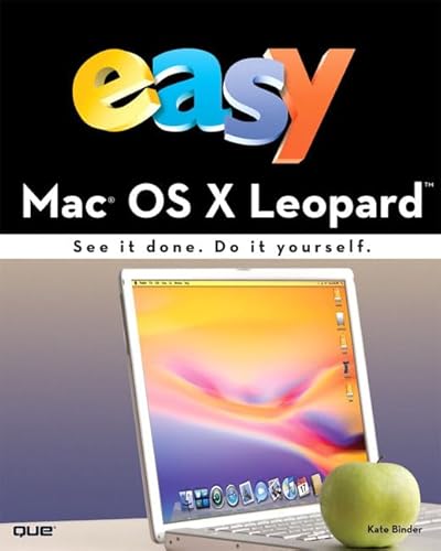 Easy Mac OS X Leopard (9780789737298) by Binder, Kate