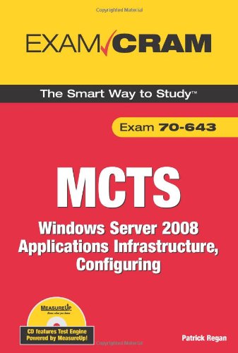 9780789738196: MCTS 70-643 Exam Cram:Windows Server 2008 Applications Infrastructure,Configuring